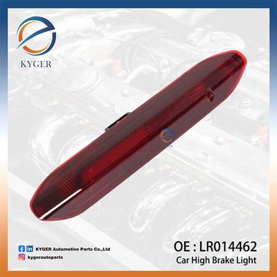 ไฟเบรกสูงรถ LR014462 LR005652 XFG500010 สําหรับ Land Rover Freelander 2